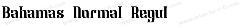 Bahamas Normal Regul字体转换